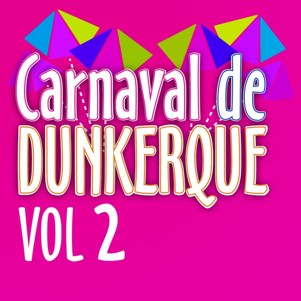 Album cover of Carnaval de Dunkerque (Vol. 2)