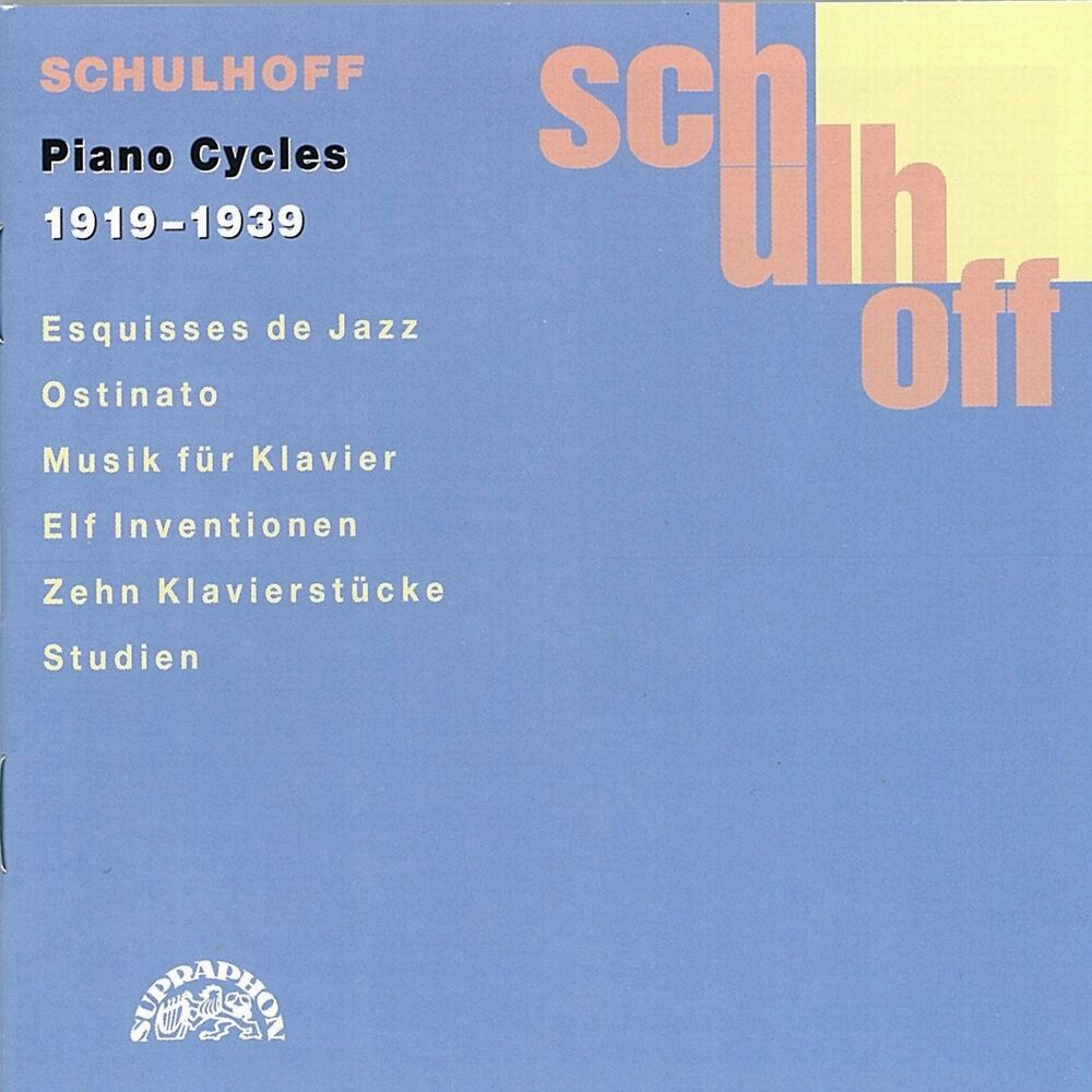 Picture of Schulhoff: Piano Cycles 1919 - 1936