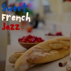 Cover of Sweet French Jazz