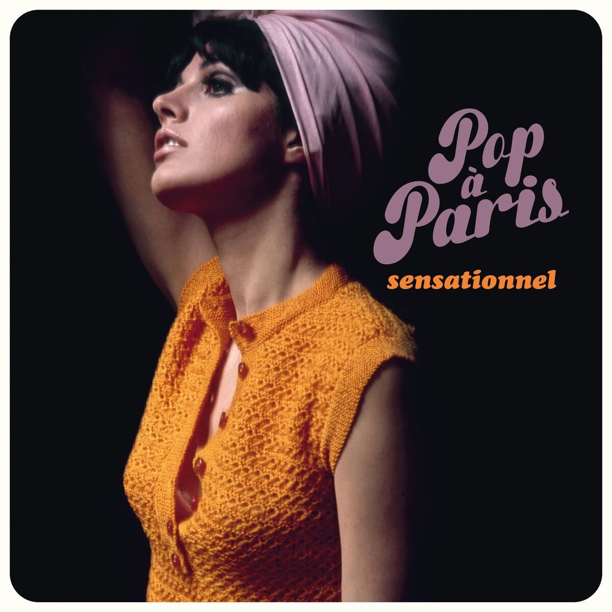 Album cover of Pop à Paris - Sensationnel