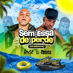 Cover of Sem Essa de Perder (Versão Arrocha)