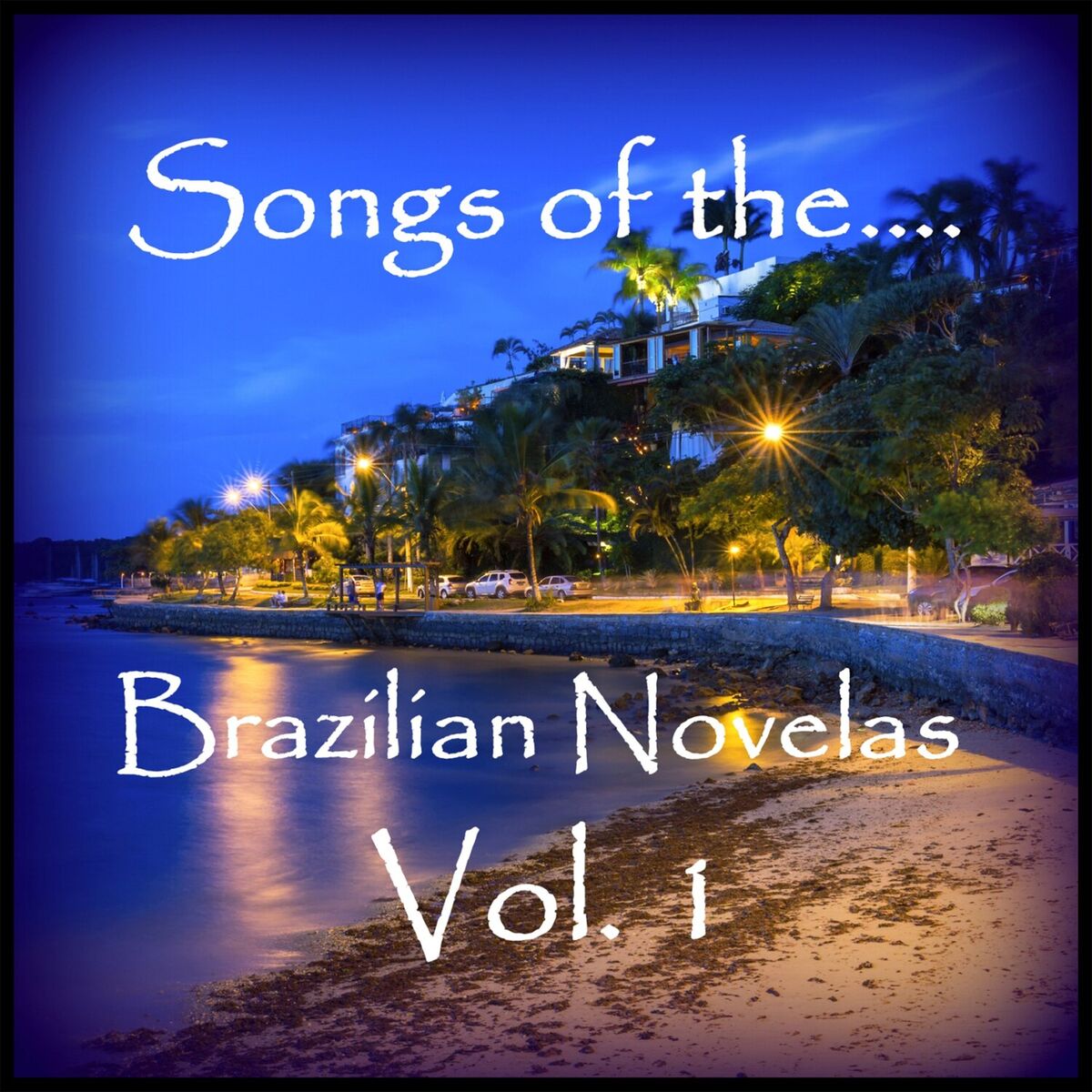 Album cover of Songs of the Brazilian Novelas Vol. 1