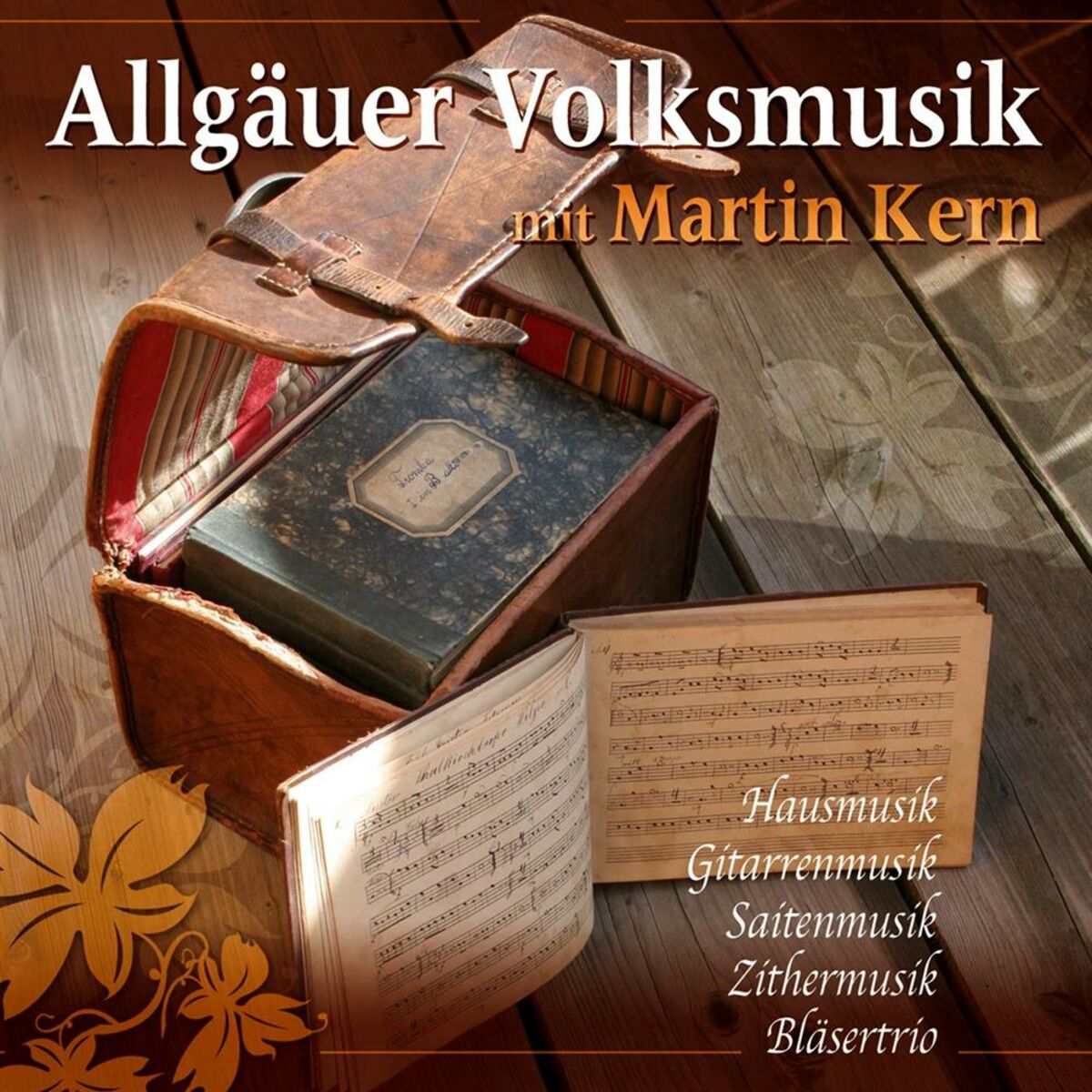 Album cover of Allgäuer Volksmusik mit Martin Kern
