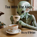 Tea with the Alien