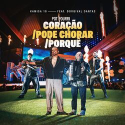 Coração / Pode Chorar / Porquê (Ao Vivo)