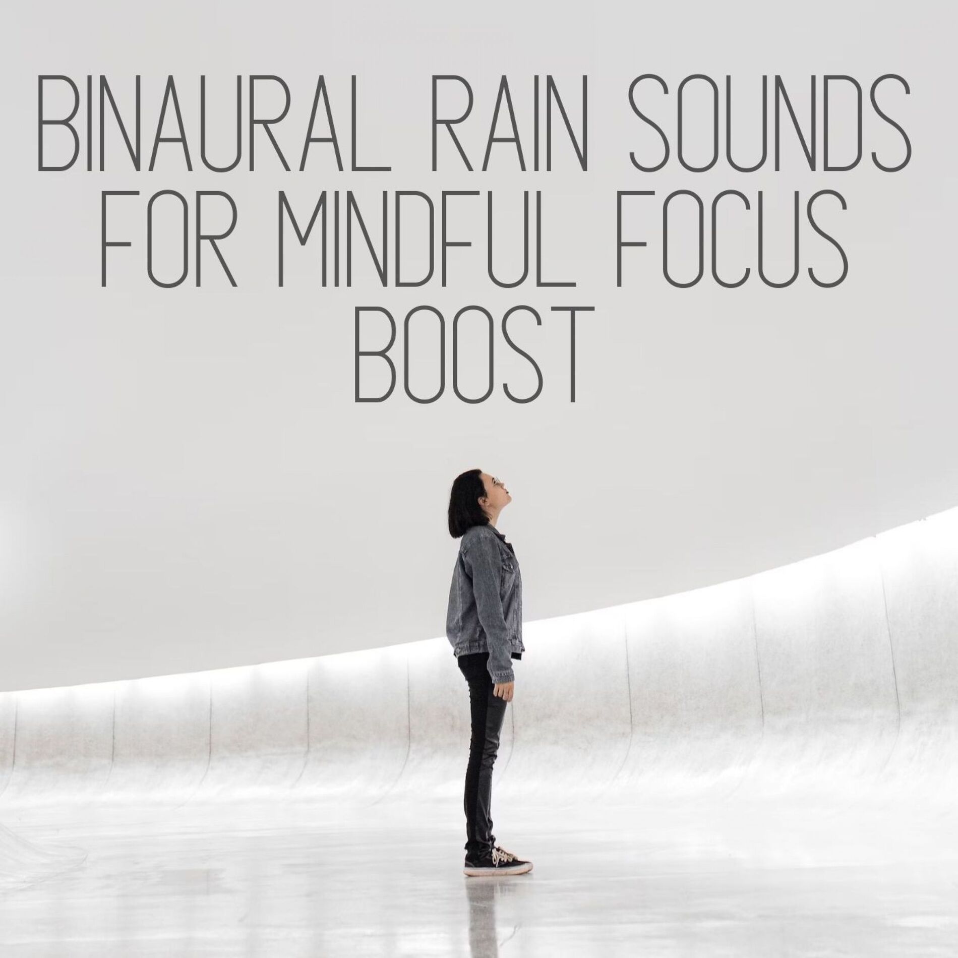 Album cover of Binaural Rain Sounds for Mindful Focus Boost