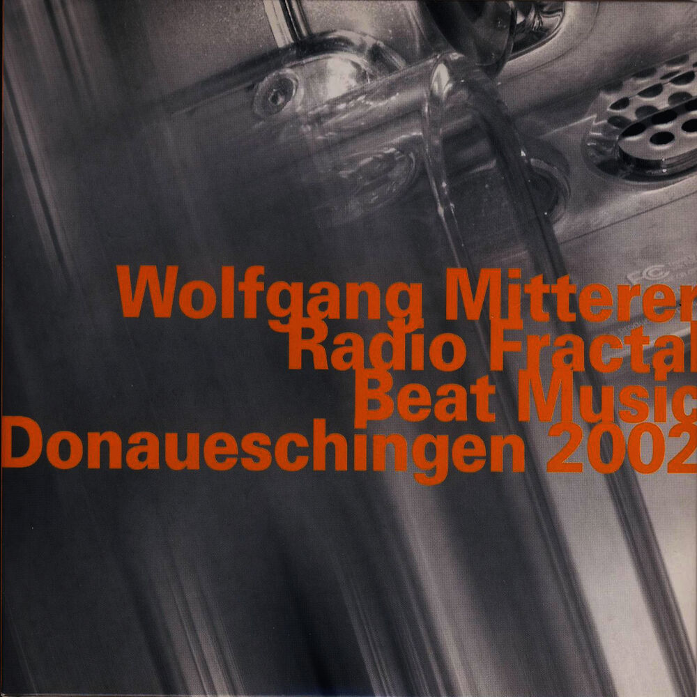 Picture of Radio Fractal/Beat Music, Live at Donaueschingen (2002)
