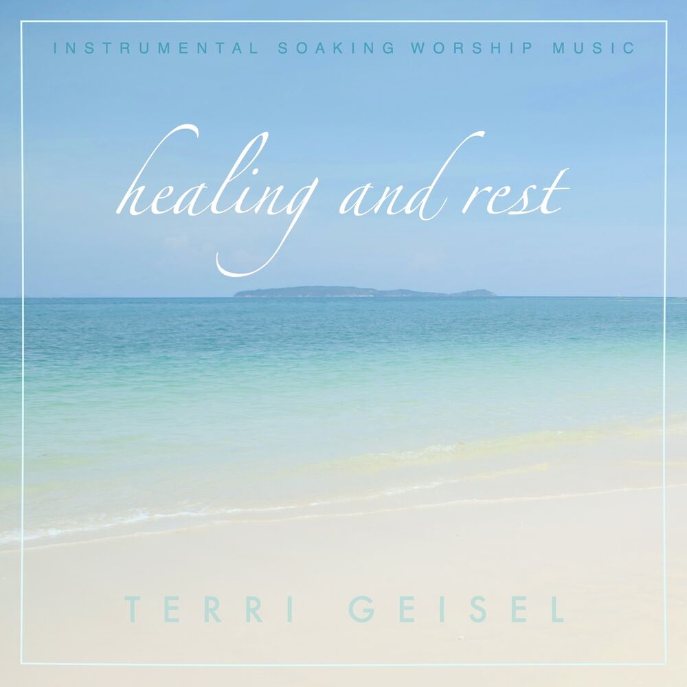 Picture of Healing and Rest (Instrumental Soaking Worship Music)