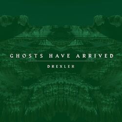 Cover of Ghosts Have Arrived