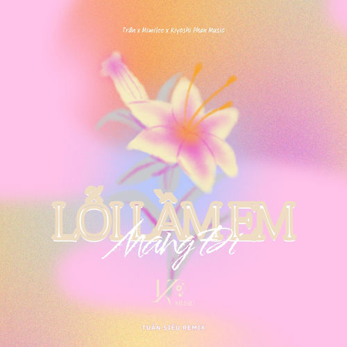 Lỗi Lầm Em Mang Đi (Tuấn Siêu Remix)