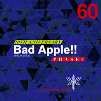 アニメ ALSTROEMERIA RECORDS Bad Apple!! 10th Alstroemeria Records - 10th ANNIVERSARY Bad Apple!! feat.nomico