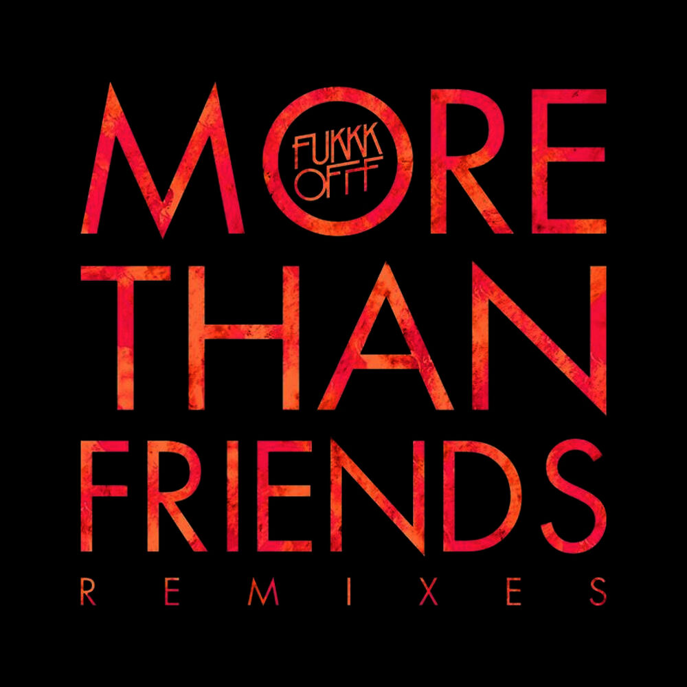 Picture of More Than Friends Remixes