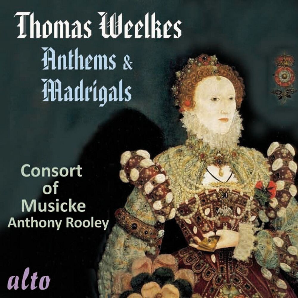 Picture of Thomas Weelkes: Anthems & Madrigals