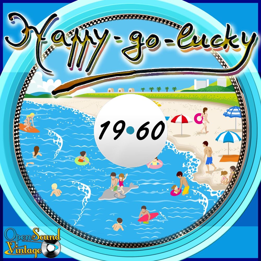 Picture of Happy-Go-Lucky (The ''Swinging Sixties'': Cheerful Melodies and Lively Rhythms.)