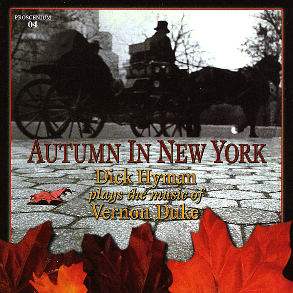 Picture of Autumn in New York - Dick Hyman Plays the Music of Vernon Duke
