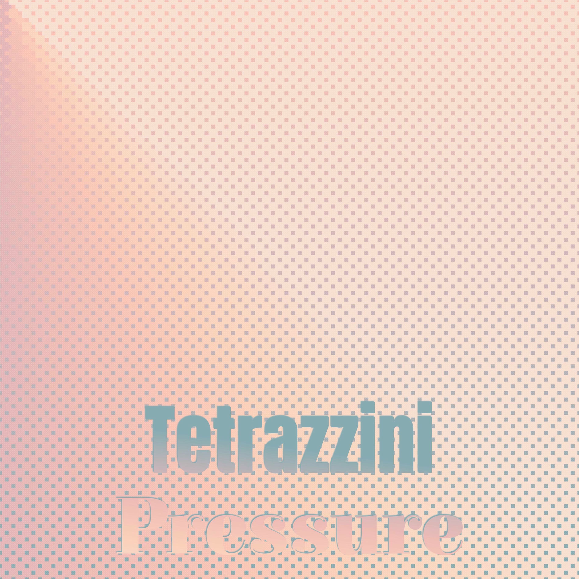 Album cover of Tetrazzini Pressure