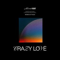 Cover of Crazy Love (feat. JWLKRS Worship & Chandler Moore)