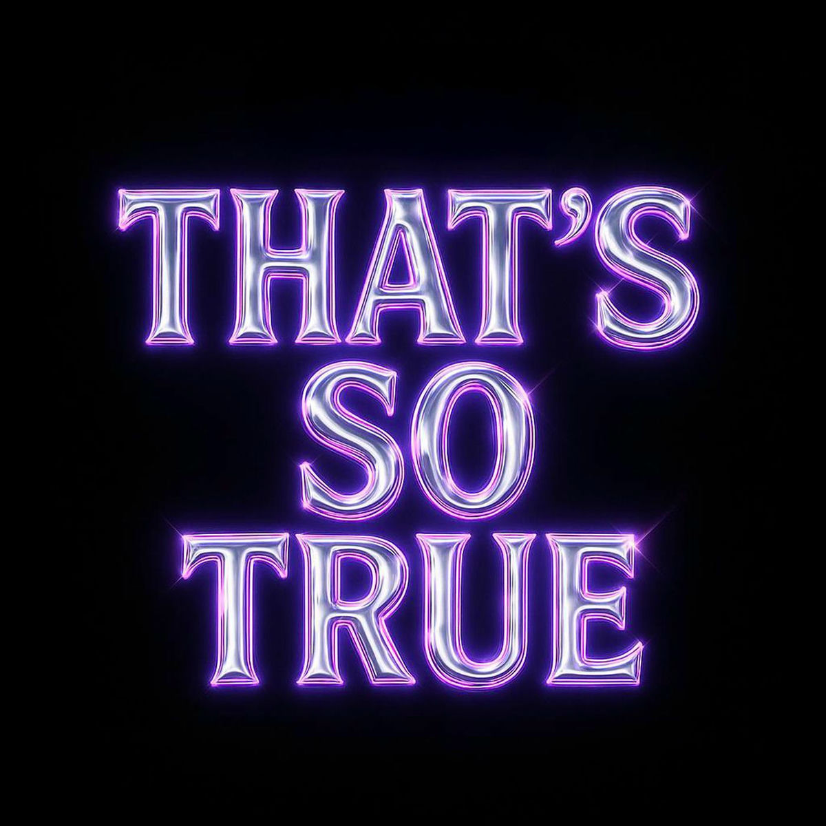 Album cover of That's So True