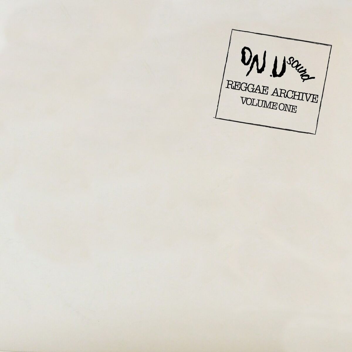 Album cover of On-U Sound Present Reggae Archive Volume 1