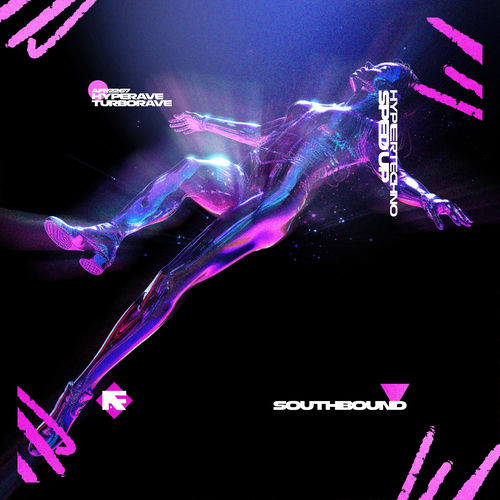SOUTHBOUND (HYPERTECHNO SPED UP)
