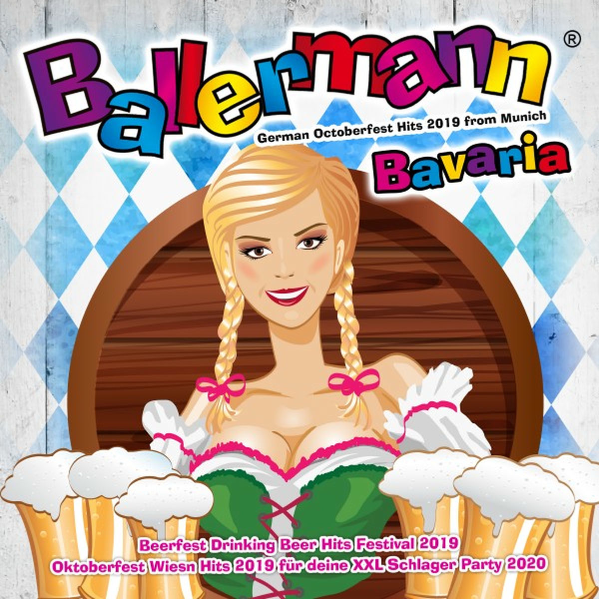 Album cover of Ballermann Bavaria - 2019 Octoberfest Beerfest Hits from Munich - German Beer Drinking Festival 2019 Hits (International Oktoberfest Wiesn Hits 2019 Fest - Xxl Schlager Music Party Songs 2020)