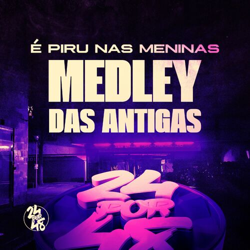 É Piru nas Meninas - Medley das Antigas by Mc Pikachu - 87 BPM