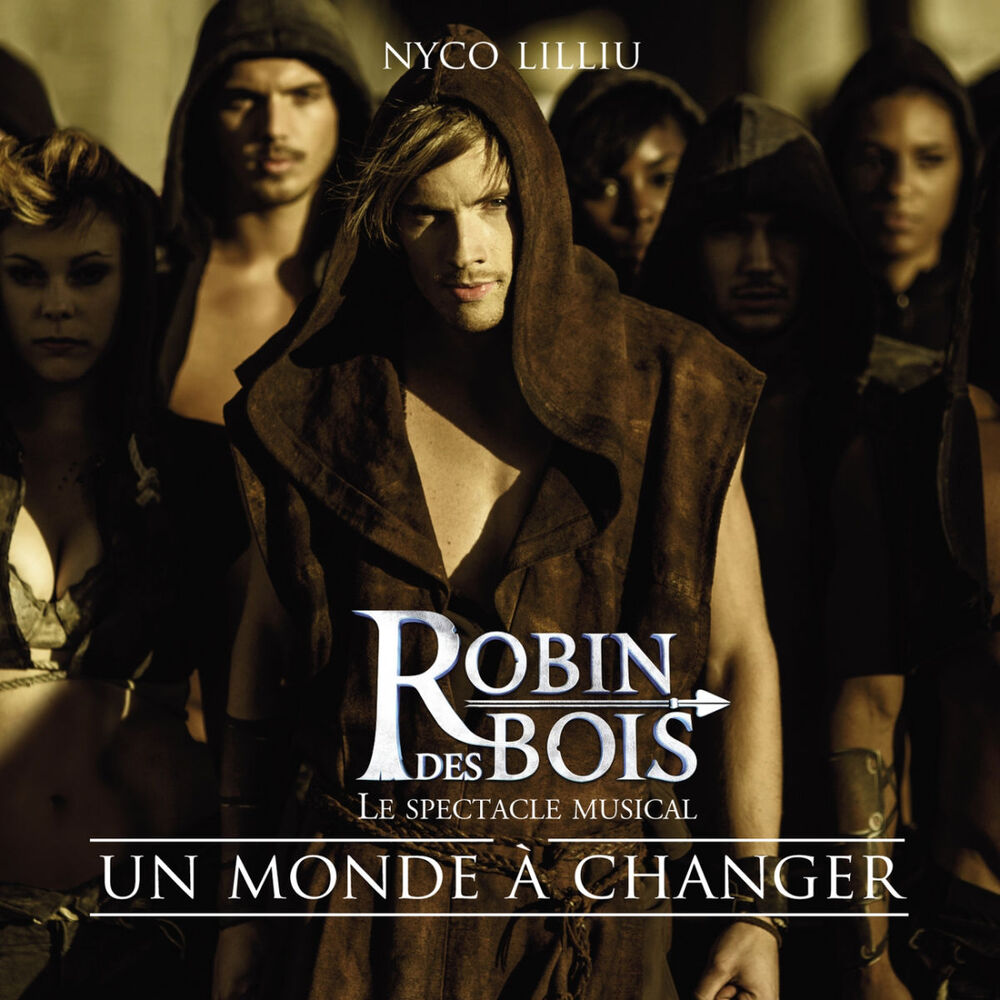 Picture of Un monde à changer (extrait de "Robin des Bois")