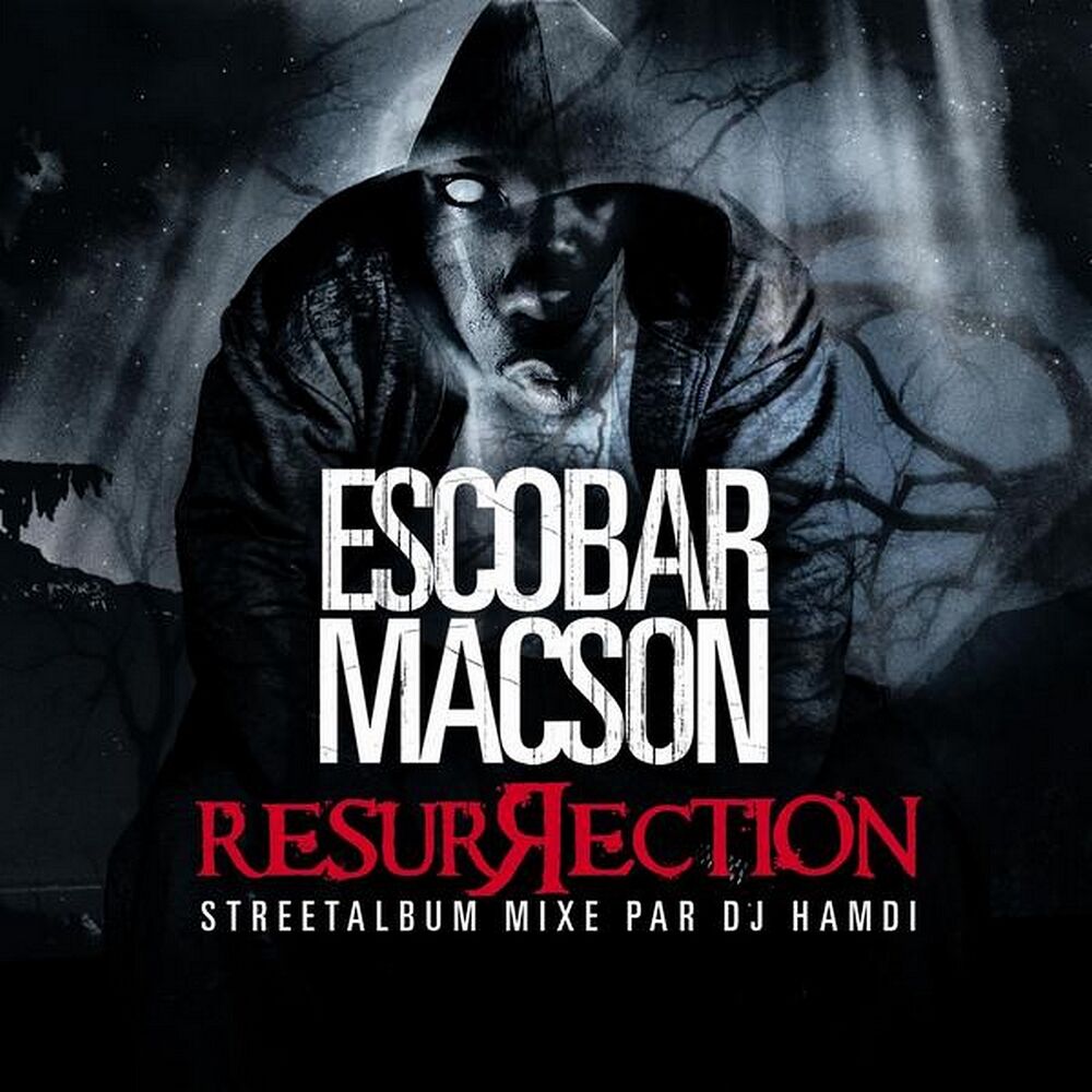 Picture of Escobar Macson - Resurrection (Street album mixé par DJ Hamdi)