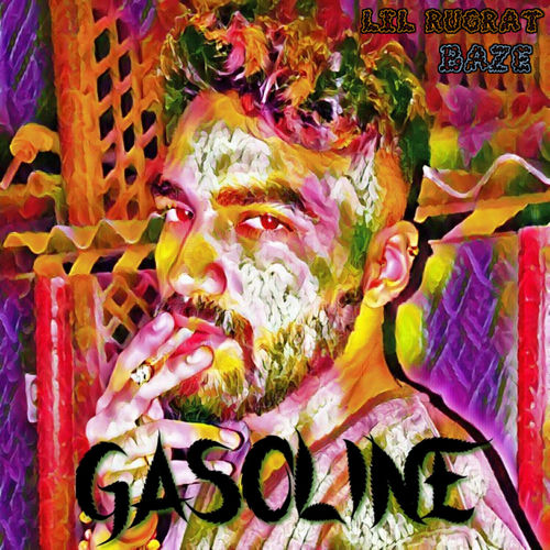 Gasoline (feat. Lil Rugrat)