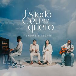 Cover of És Todo Céu Que Eu Quero