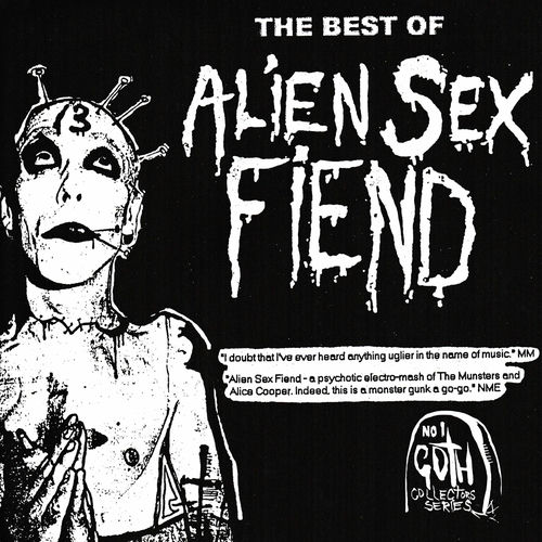 ALIEN SEX FIEND FIEND 限定盤 ALIEN SEX FIEND (エイリアン・セックス・フィーンド) - The