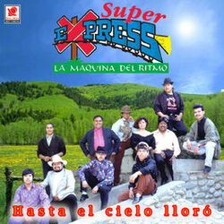 Cover of Hasta El Cielo Lloró