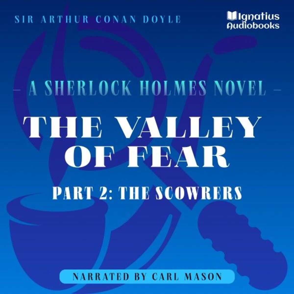 Album cover of The Valley of Fear (Part 2: The Scowrers)
