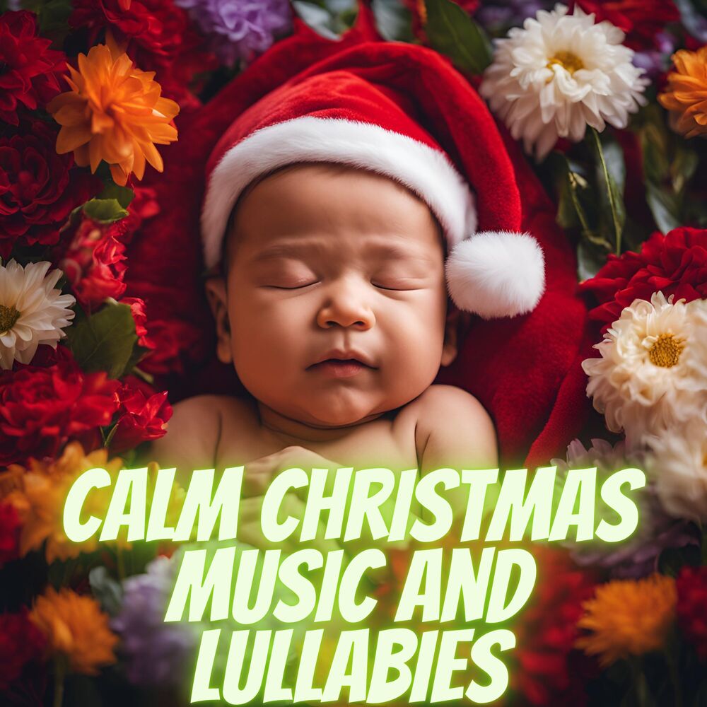 Picture of Calm Christmas Music and Lullabies