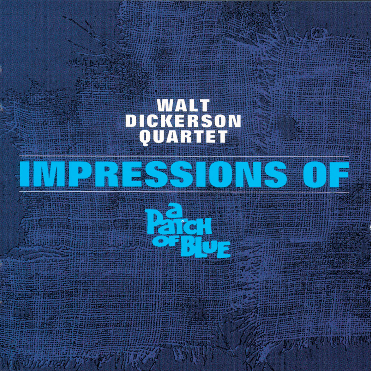 Album cover of Impressions of a Patch of Blue