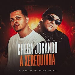 Cover of Chegando Jogando a Xerequinha (Remix)