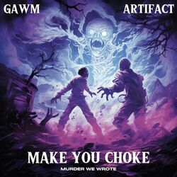 Cover of Make You Choke