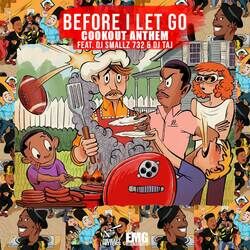 Cover of Before I Let go (Cookout Anthem)