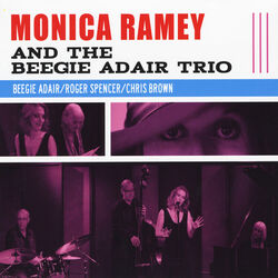 Cover of Monica Ramey and the Beegie Adair Trio