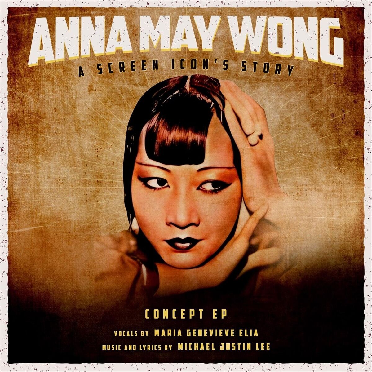 Album cover of Anna May Wong: A Screen Icon’s Story (Concept Recording)