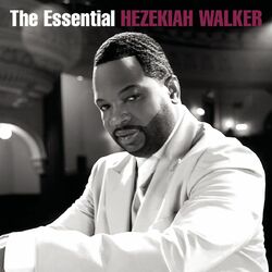 Cover of The Essential Hezekiah Walker