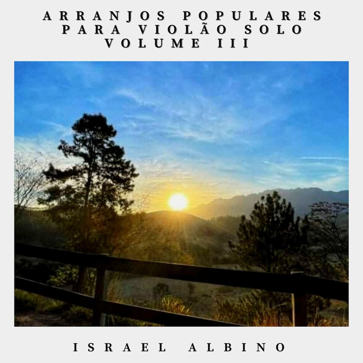 Album cover of Arranjos Populares Para Violão Solo Volume III