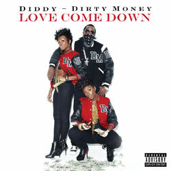 Cover of Love Come Down (Explicit Version)