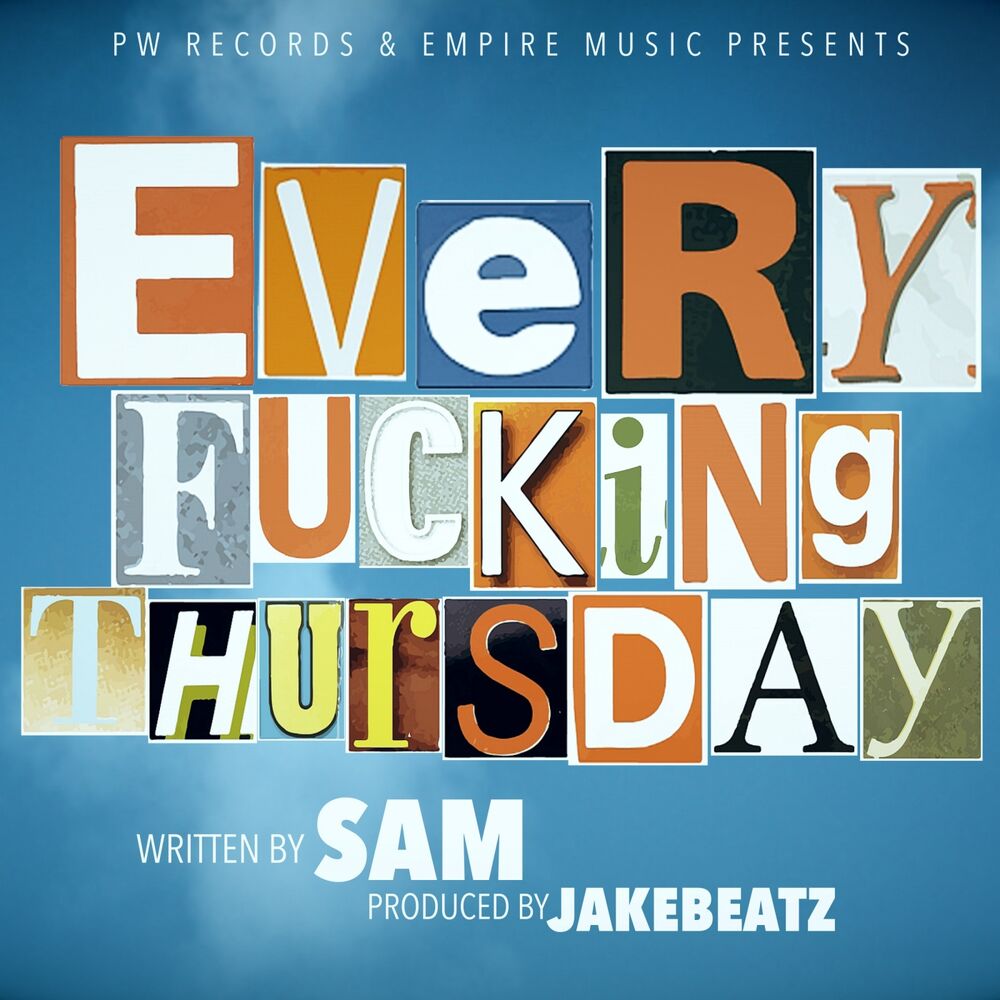 Picture of Every Fucking Thursday