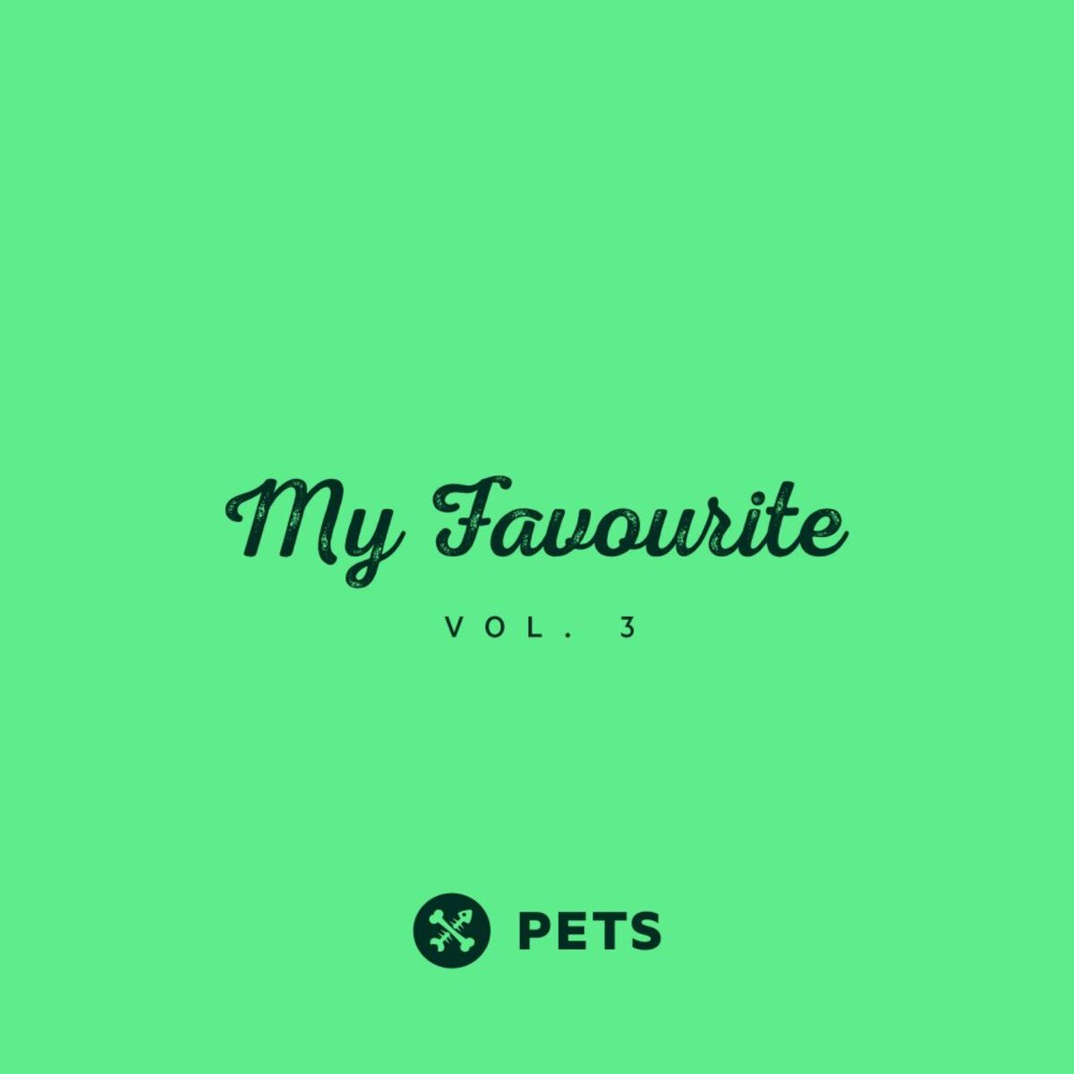 Album cover of My Favourite PETS vol. 3