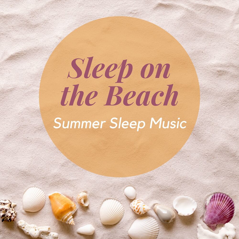 Picture of Sleep on the Beach - Summer Sleep Music