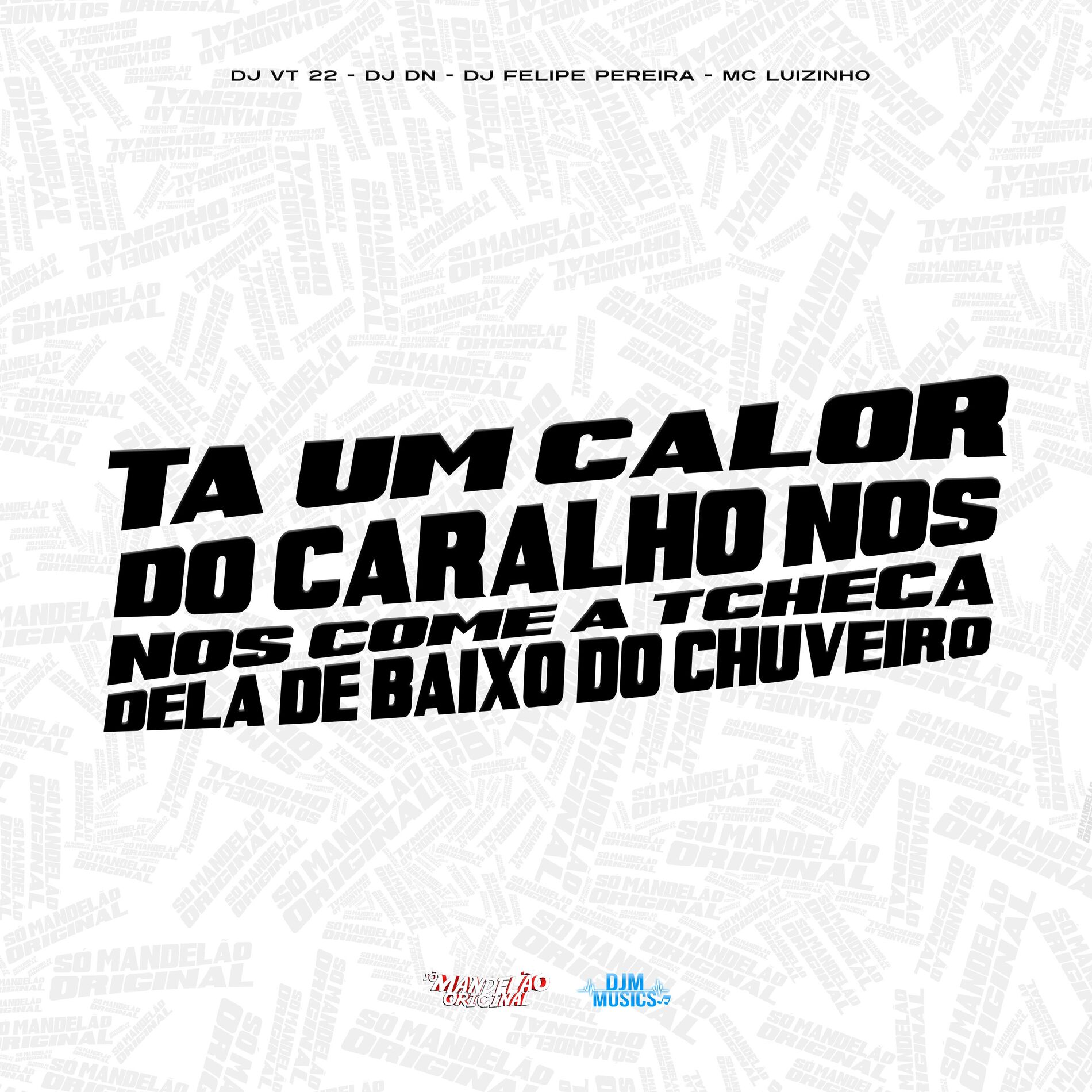Album cover of Ta um Calor do Caralho nos Come a Tcheca Dela de Baixo do Chuveiro