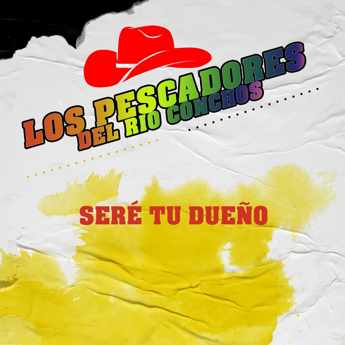 Album cover of Seré Tu Dueño