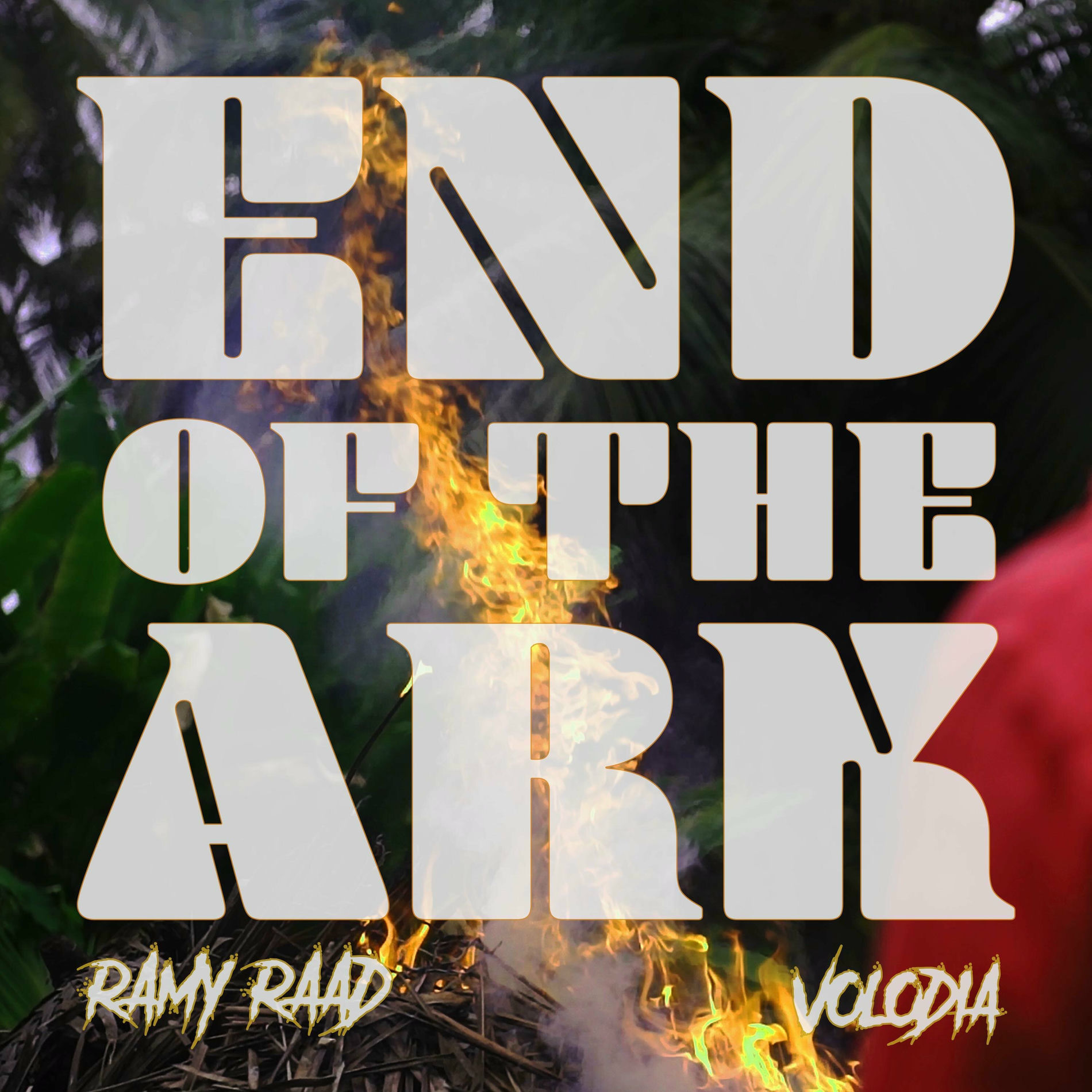 Album cover of End Of The Ark (feat. Volodia)