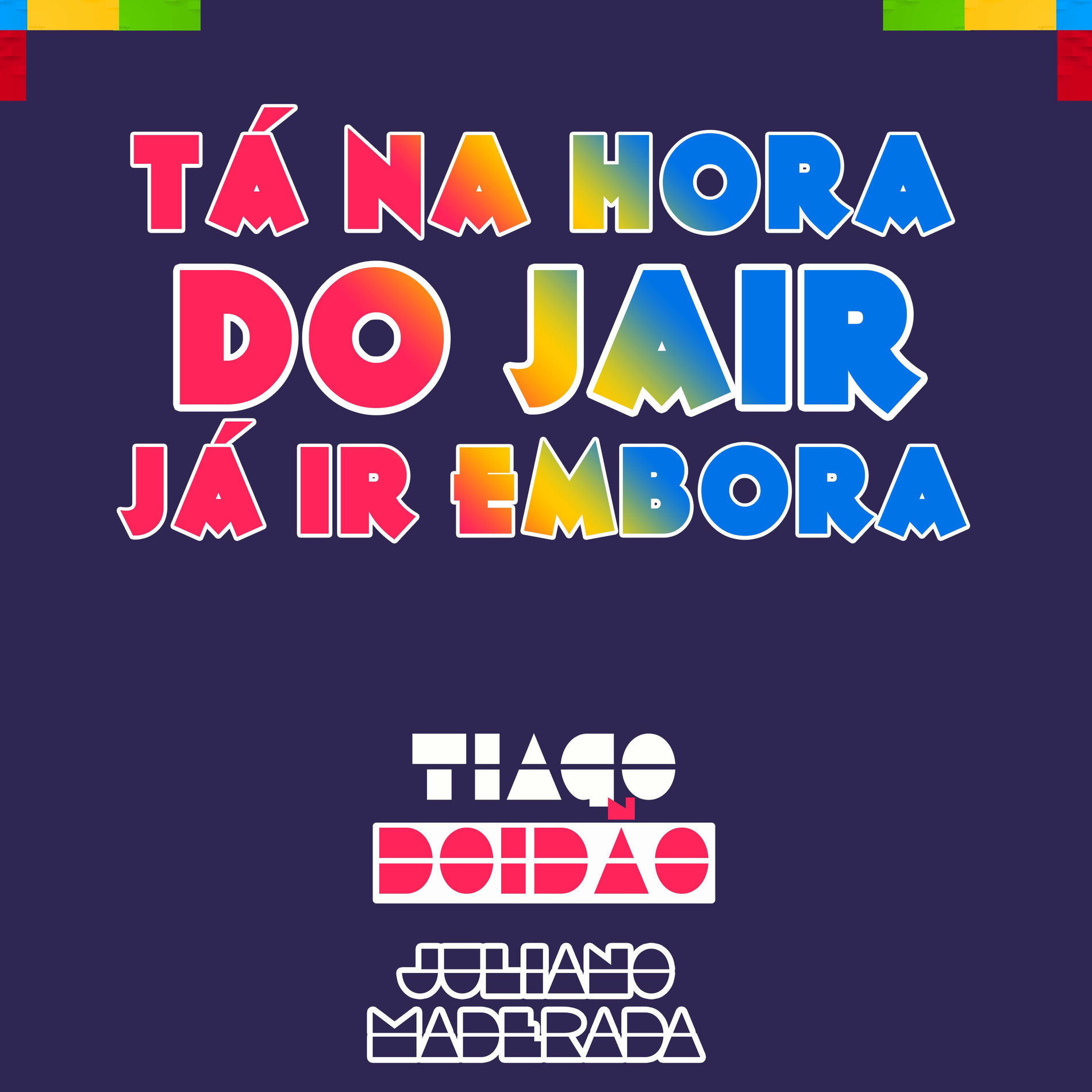 Album cover of Tá na Hora do Jair Já Ir Embora